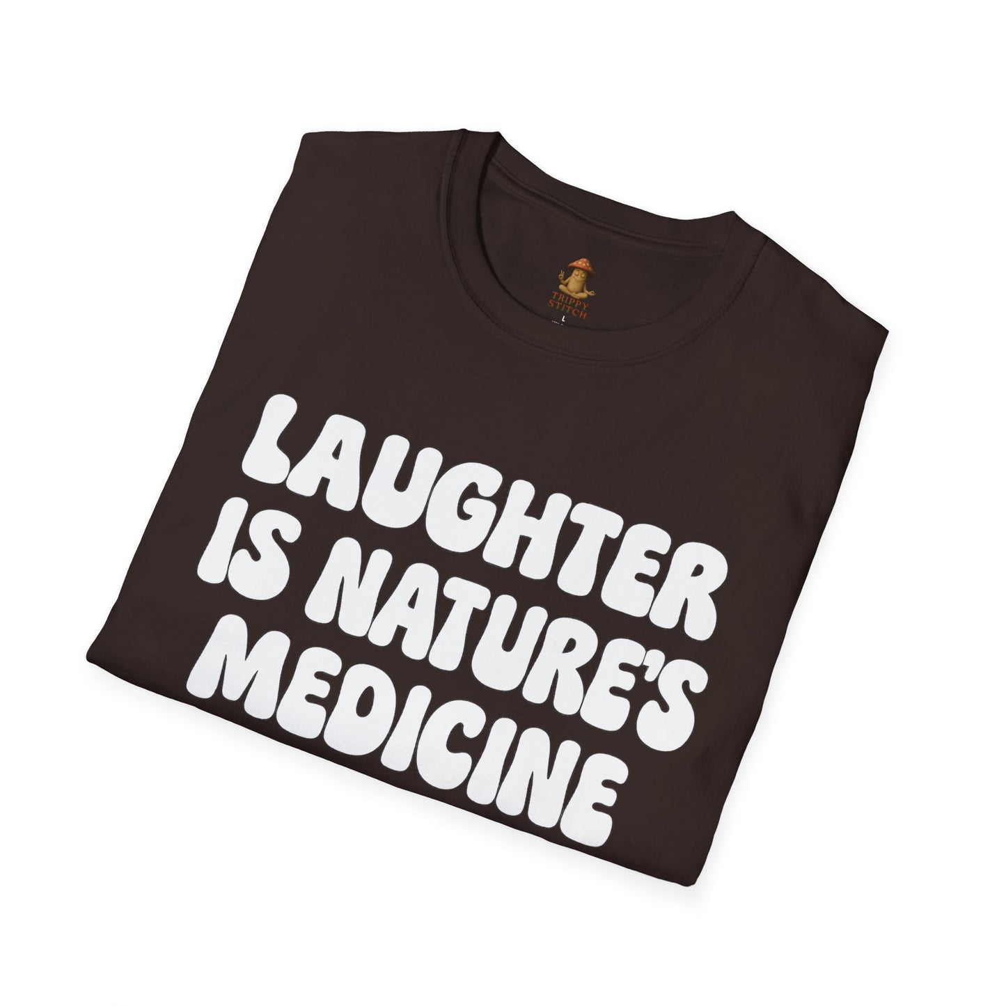 Laughter is Nature's Medicine Tee