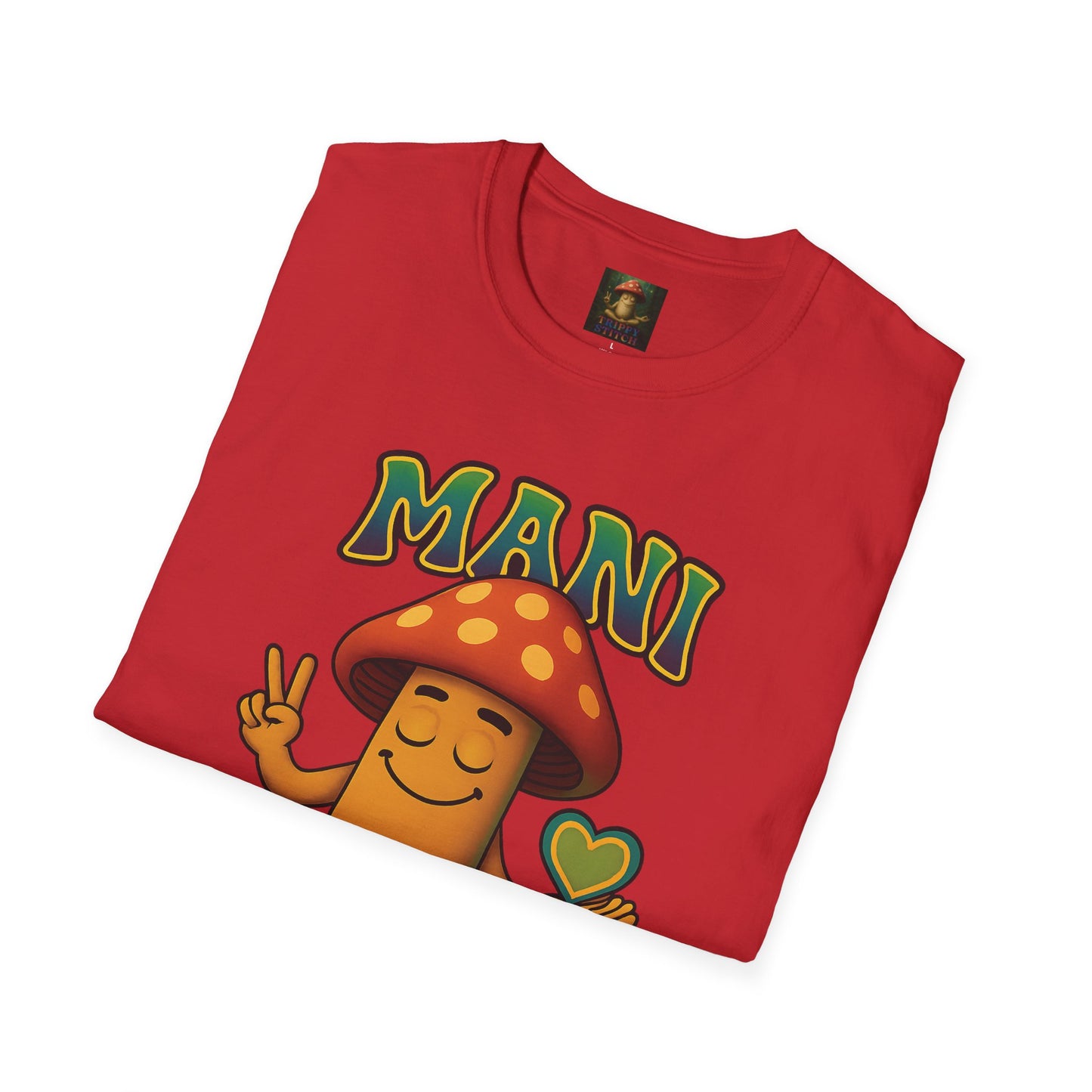 Mani the Mushroom Peace Love & Unity