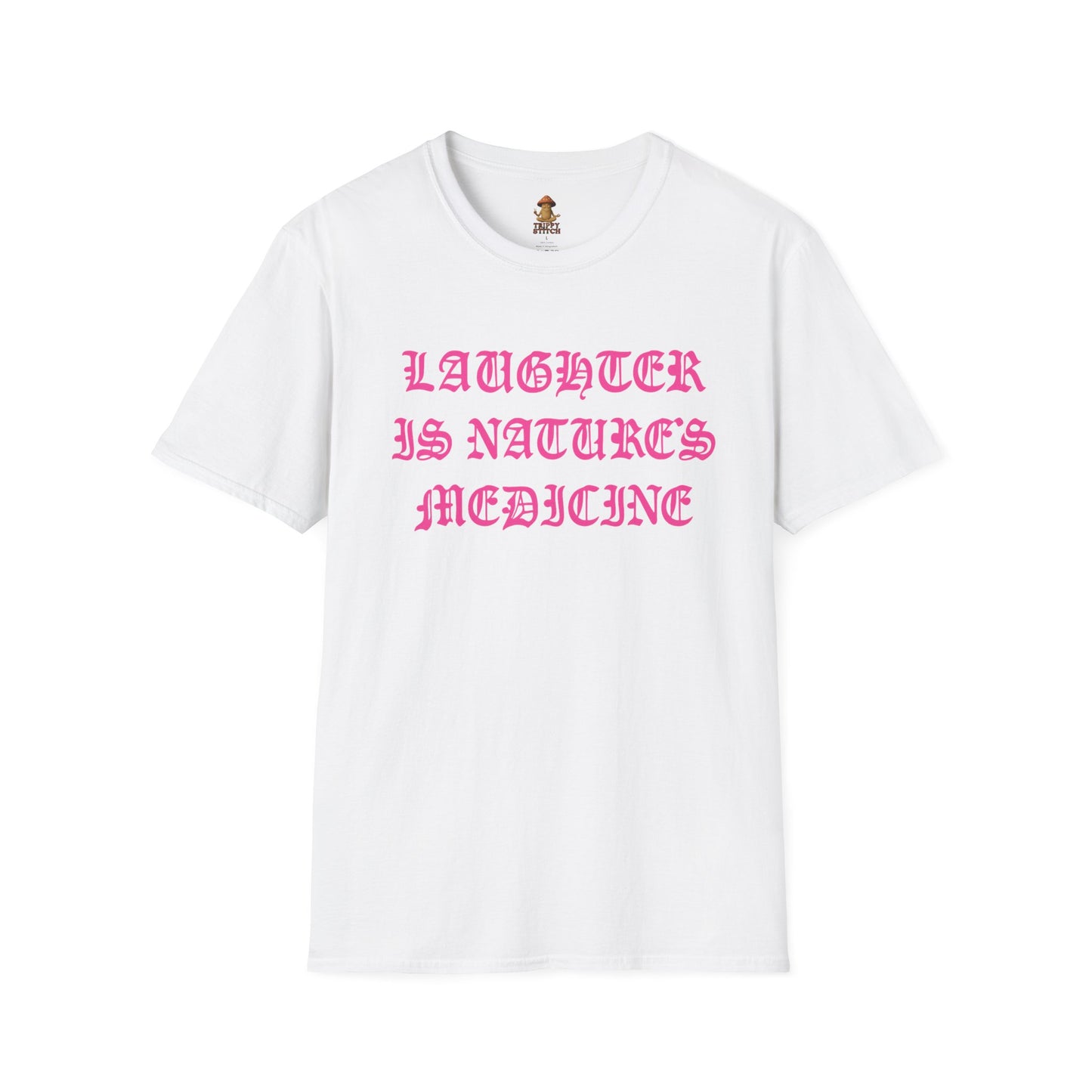 Laughter is Nature's Medicine Tee